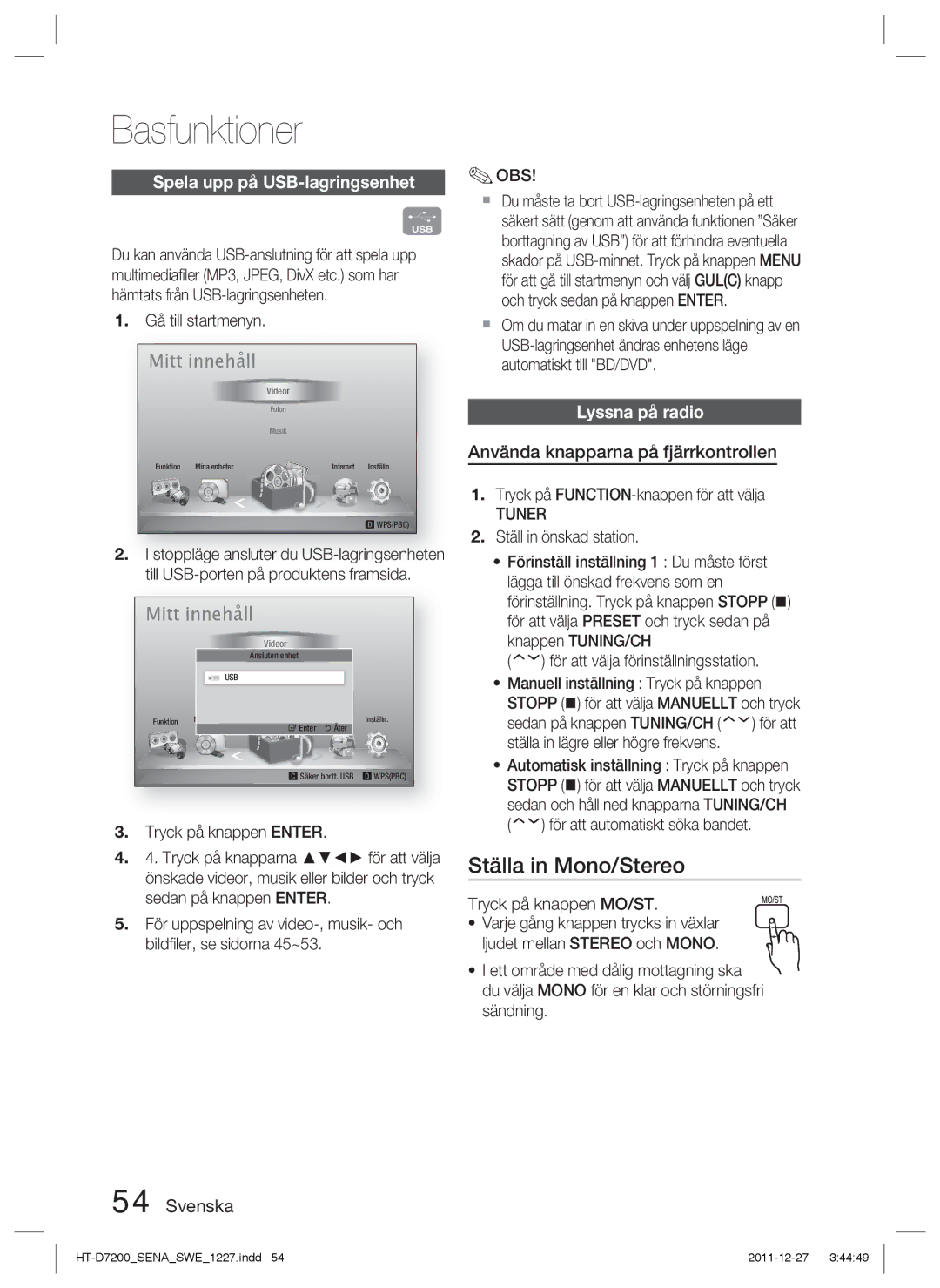 Samsung HT-D7200B/XE, HT-D7200/XE manual Ställa in Mono/Stereo, Spela upp på USB-lagringsenhet, Lyssna på radio, Tuner 