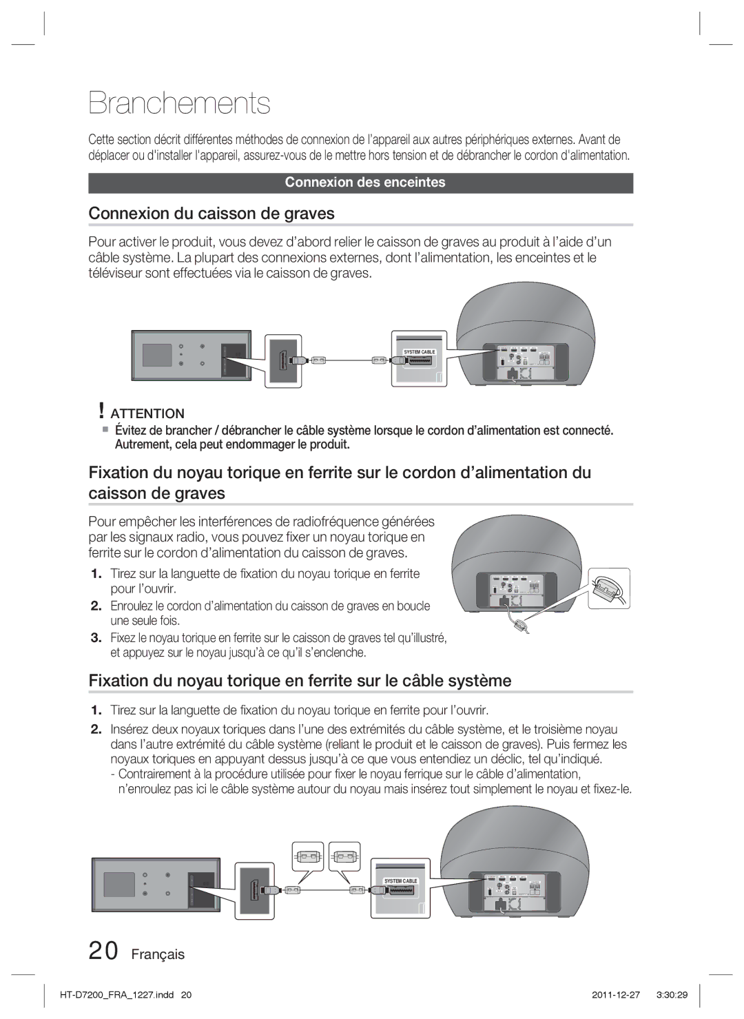 Samsung HT-D7200B/ZF, HT-D7200/ZF manual Branchements, Connexion du caisson de graves, Connexion des enceintes 