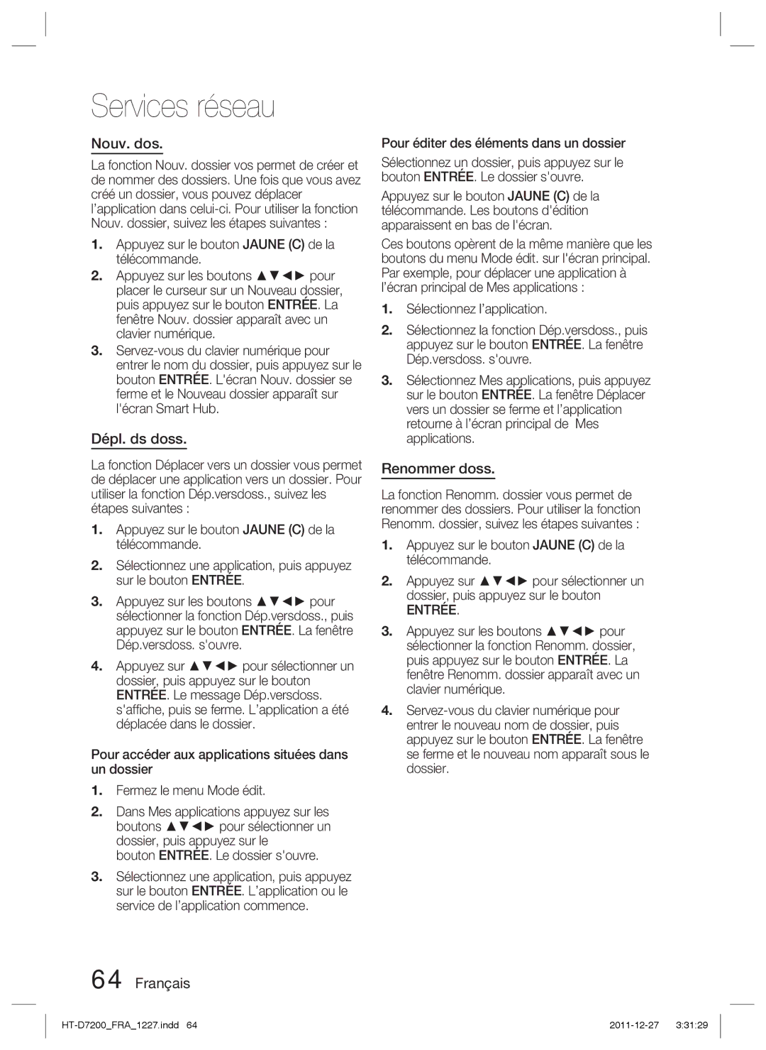 Samsung HT-D7200B/ZF, HT-D7200/ZF manual Nouv. dos, Dépl. ds doss, Renommer doss, Bouton ENTRÉE. Le dossier souvre 