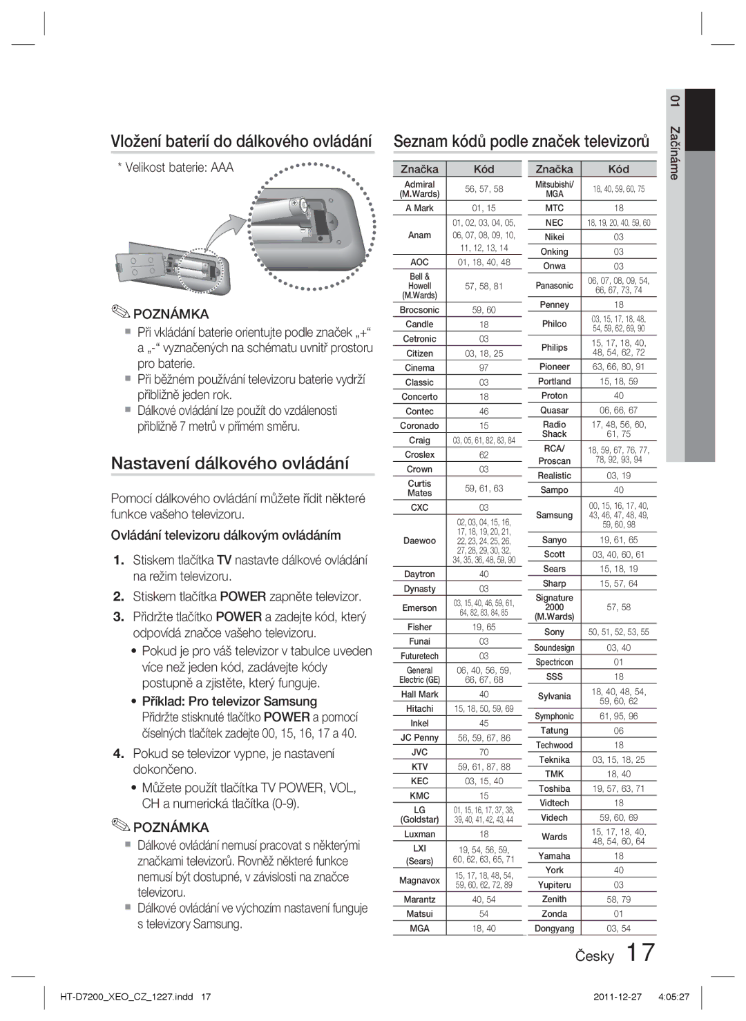 Samsung HT-D7200B/ZF manual Vložení baterií do dálkového ovládání, Nastavení dálkového ovládání, Velikost baterie AAA 