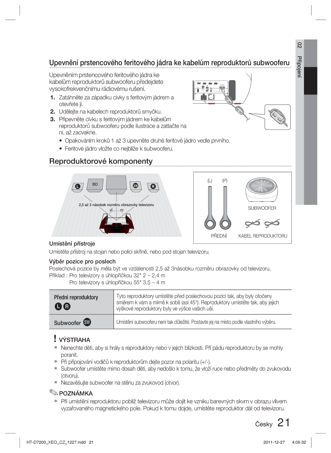 Samsung HT-D7200B/ZF, HT-D7200/EN, HT-D7200/ZF, HT-D7200B/EN manual Reproduktorové komponenty 