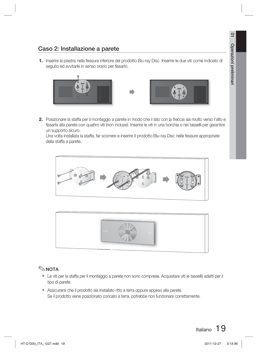 Samsung HT-D7200B/ZF, HT-D7200/EN, HT-D7200/ZF manual Caso 2 Installazione a parete 