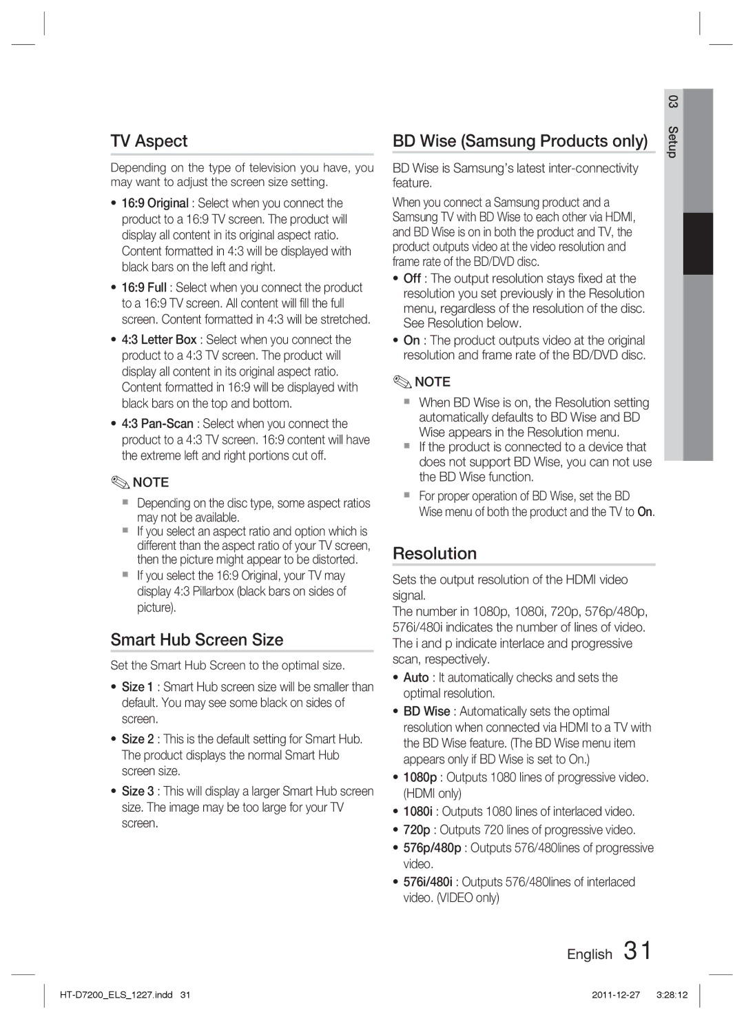 Samsung HT-D7200/XE TV Aspect, Smart Hub Screen Size, Resolution, BD Wise is Samsung’s latest inter-connectivity feature 