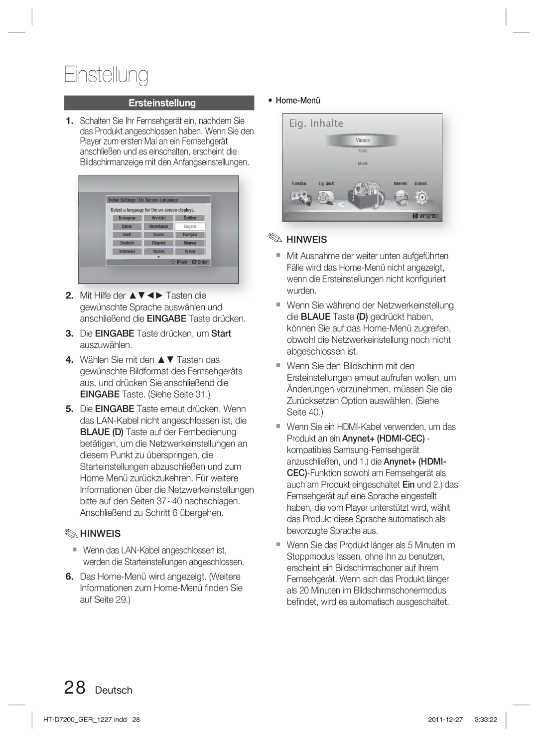 Samsung HT-D7200B/ZF, HT-D7200/XN manual Einstellung, Ersteinstellung, Die Eingabe Taste drücken, um Start auszuwählen 