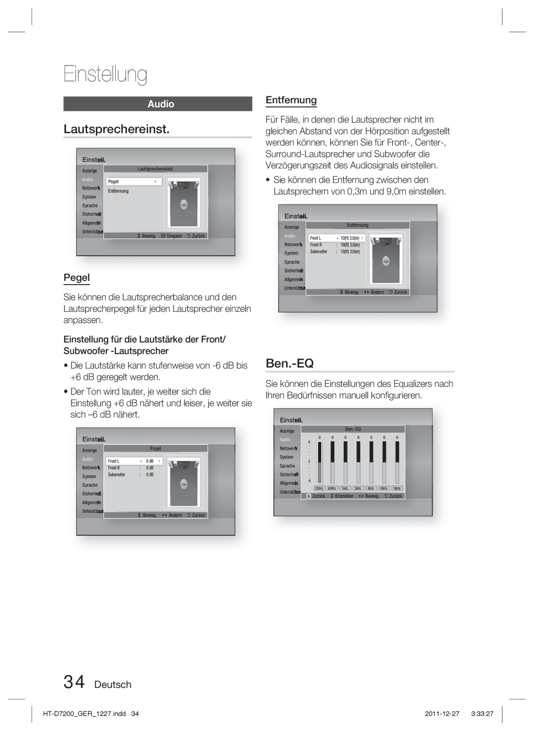 Samsung HT-D7200/ZF, HT-D7200/XN, HT-D7200/EN, HT-D7200B/XN manual Lautsprechereinst, Ben.-EQ, Audio, Pegel, Entfernung 