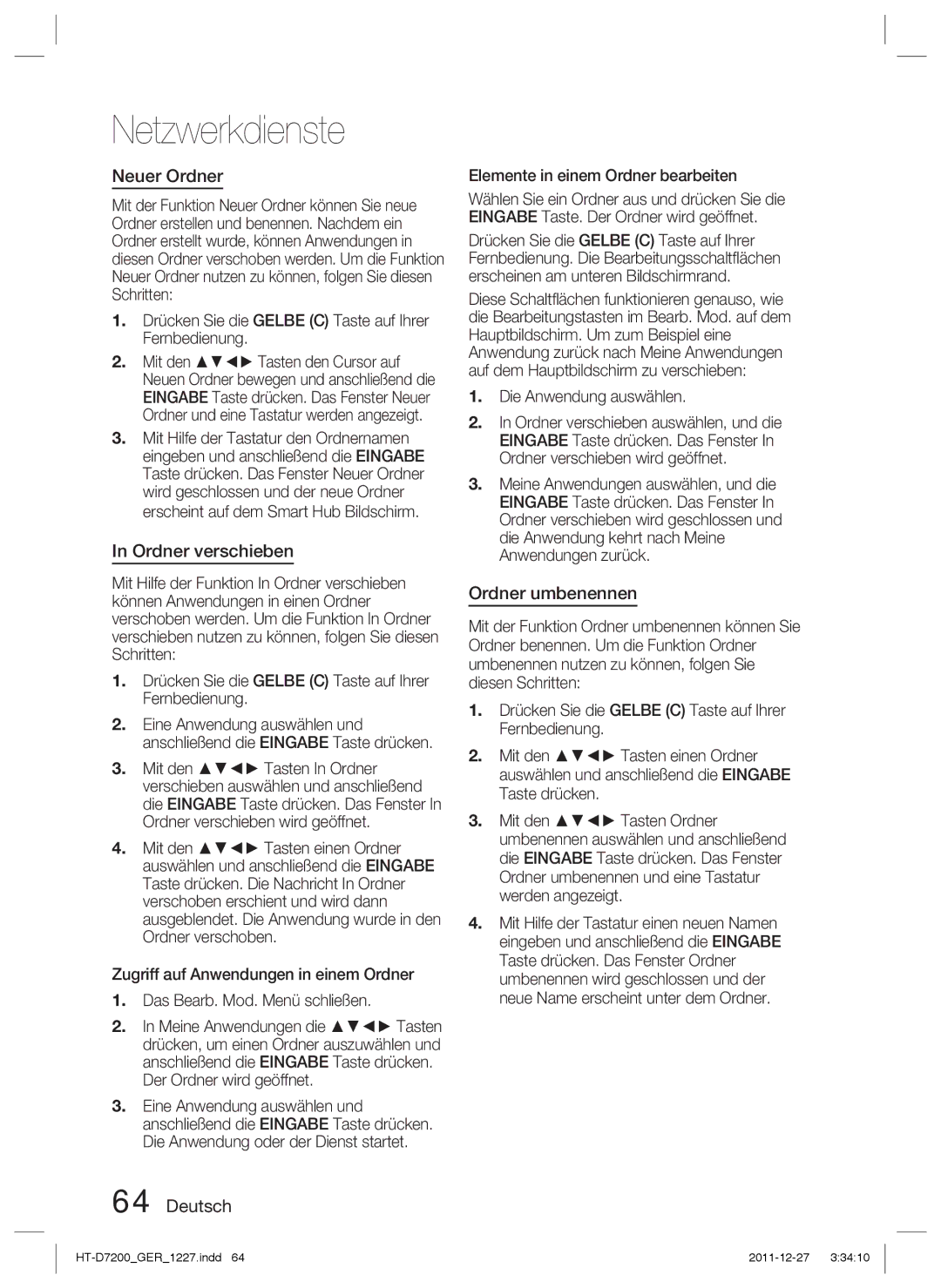 Samsung HT-D7200/ZF, HT-D7200/XN, HT-D7200/EN, HT-D7200B/XN, HT-D7200B/ZF Neuer Ordner, Ordner verschieben, Ordner umbenennen 