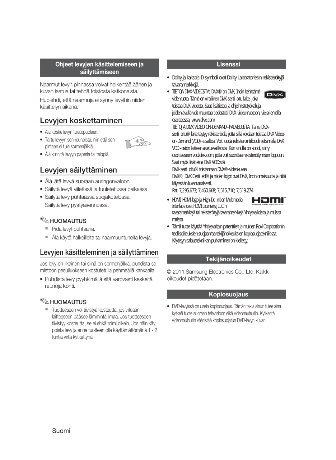 Samsung HT-D720/XE manual Levyjen koskettaminen, Levyjen säilyttäminen, Levyjen käsitteleminen ja säilyttäminen 