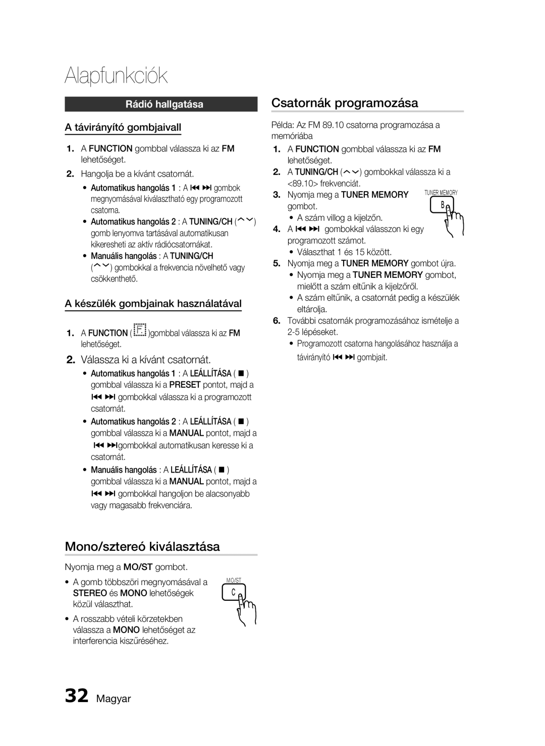 Samsung HT-D720/XE Csatornák programozása, Mono/sztereó kiválasztása, Válassza ki a kívánt csatornát, Rádió hallgatása 