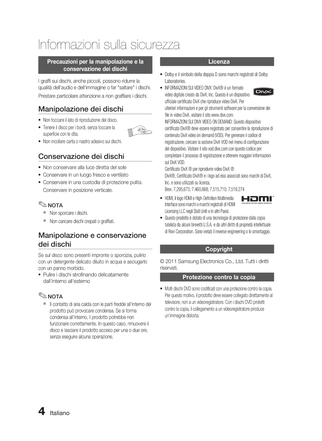 Samsung HT-D720/ZF Manipolazione dei dischi, Conservazione dei dischi, Manipolazione e conservazione dei dischi, Licenza 