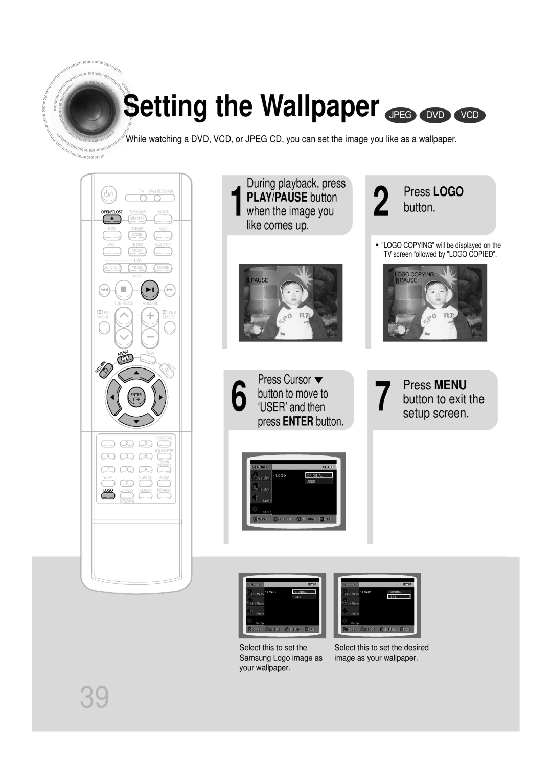 Samsung HT-DB350, HT-DB1650 instruction manual Setting the Wallpaper Jpeg DVD VCD, During playback, press 