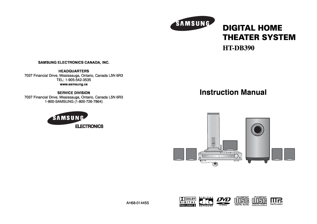 Samsung HT-DB390 instruction manual Samsung Electronics Canada, Inc Headquarters, Tel, Service Division, AH68-01445S 