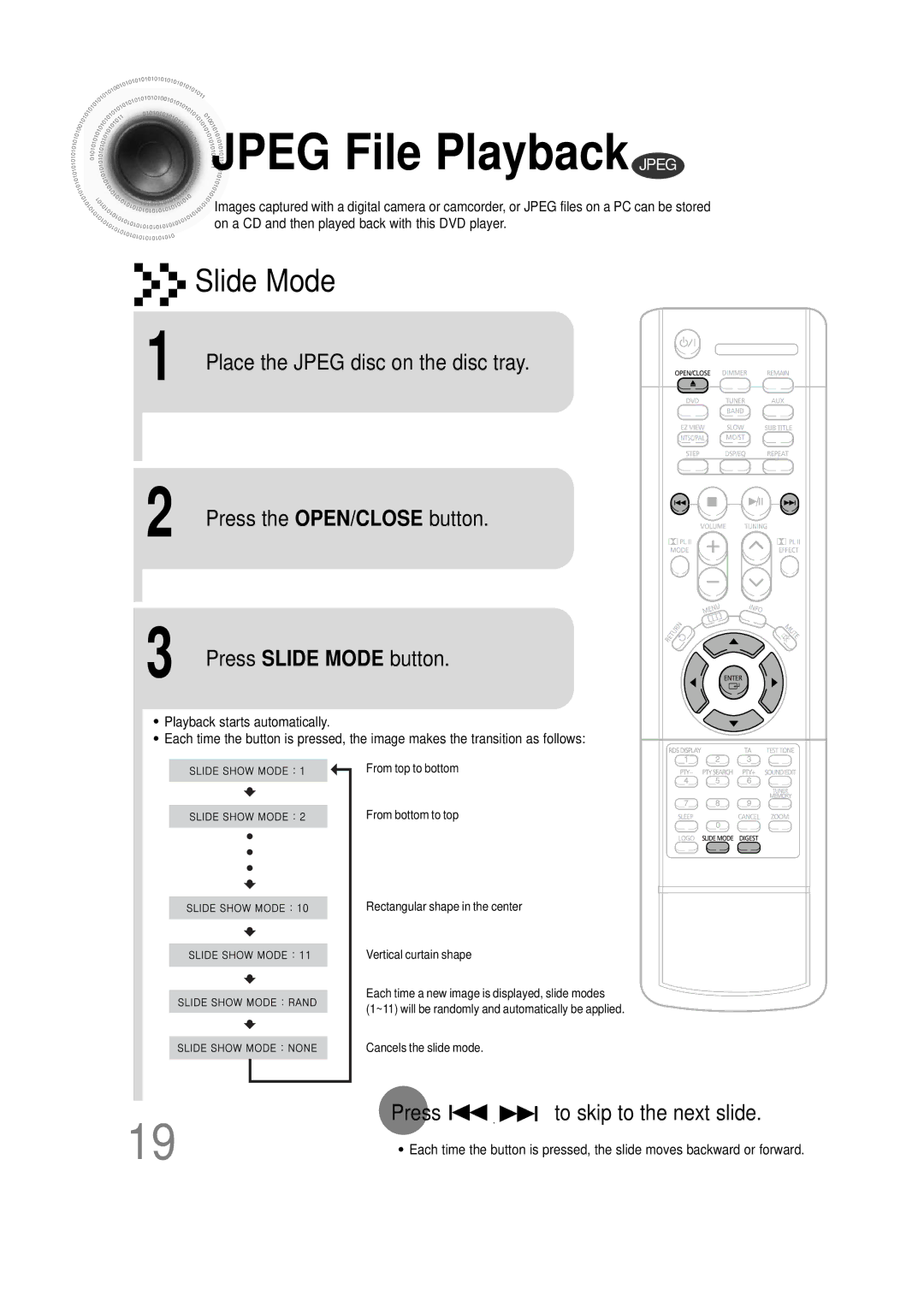 Samsung HTDS100RH/XFO, HT-DS100 manual Jpeg File Playback Jpeg, Press Slide Mode button, Press To skip to the next slide 