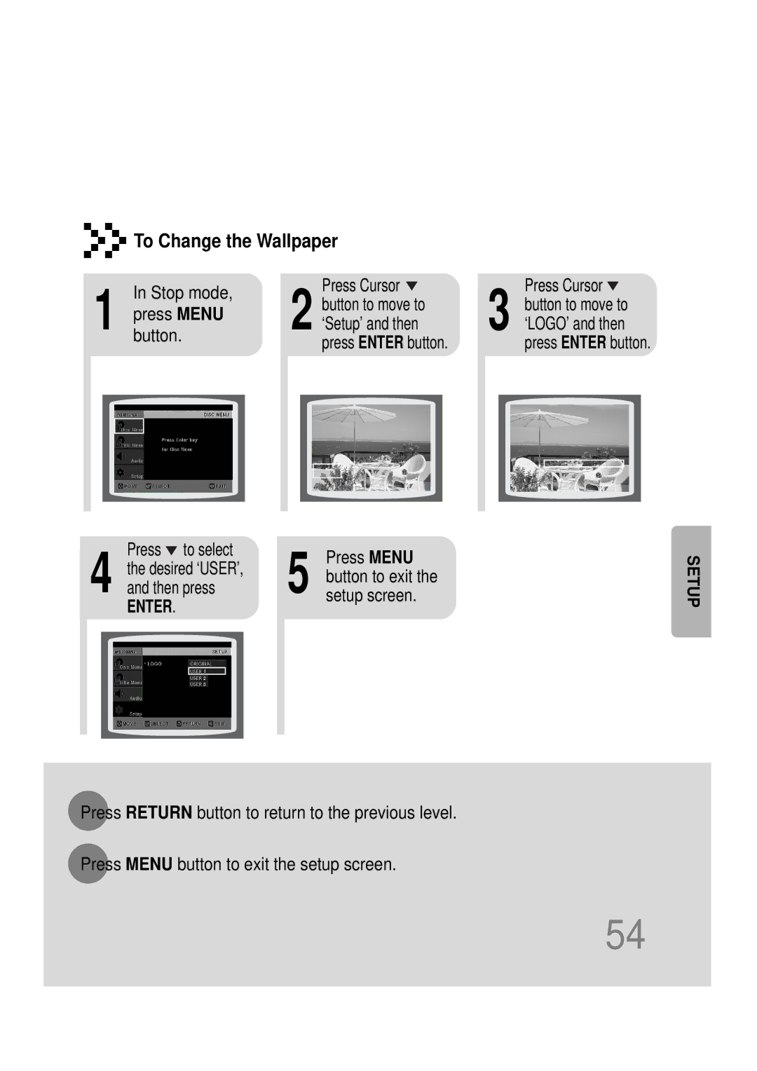 Samsung HT-DS1000 Stop mode Press Cursor Button to move to, Press Menu ‘Setup’ and then, Press to select Press Menu 