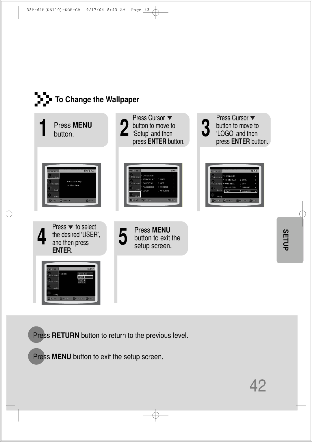 Samsung HT-DS110TH/XSP Press Menu Press Cursor Button to move to, Button ‘Setup’ and then, Press to select Press Menu 