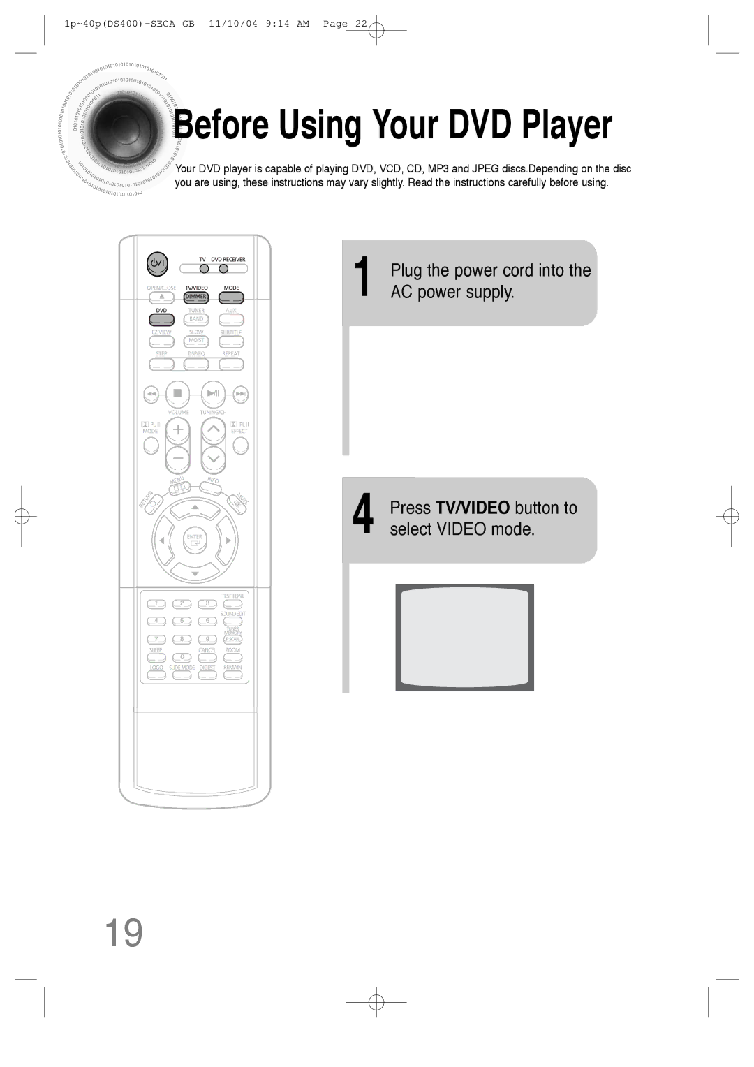 Samsung HT-DS400 instruction manual Power supply, Press TV/VIDEO button to select Video mode 