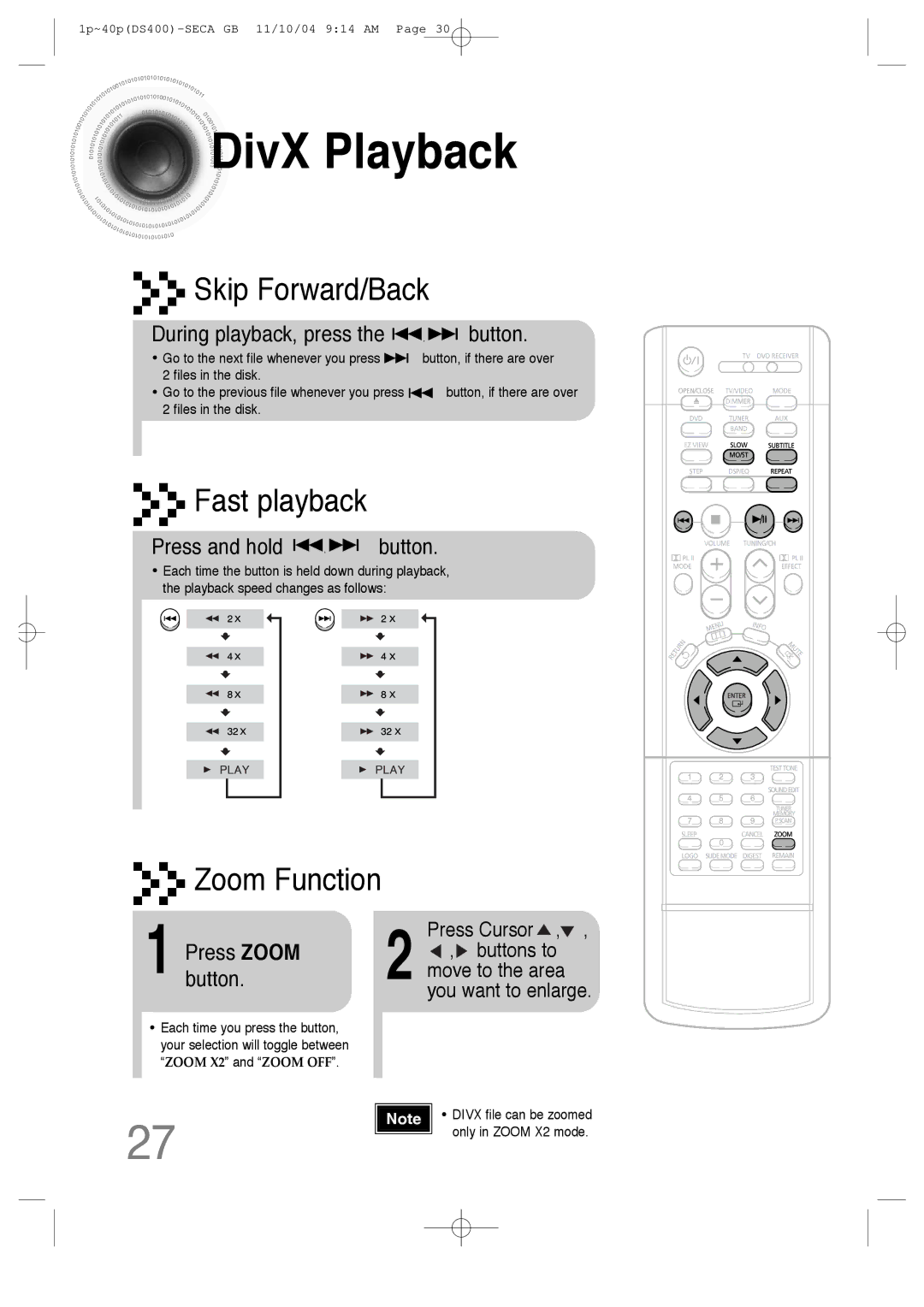 Samsung HT-DS400 DivX Playback, Skip Forward/Back, Fast playback, Zoom Function, During playback, press the button 