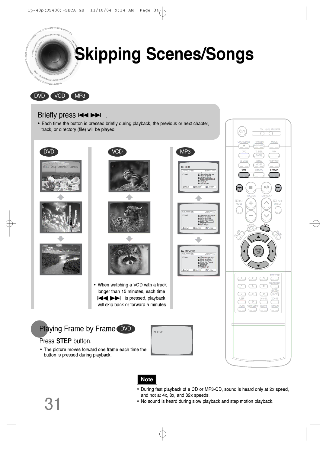 Samsung HT-DS400 instruction manual Skipping Scenes/Songs, Briefly press, Playing Frame by Frame DVD 