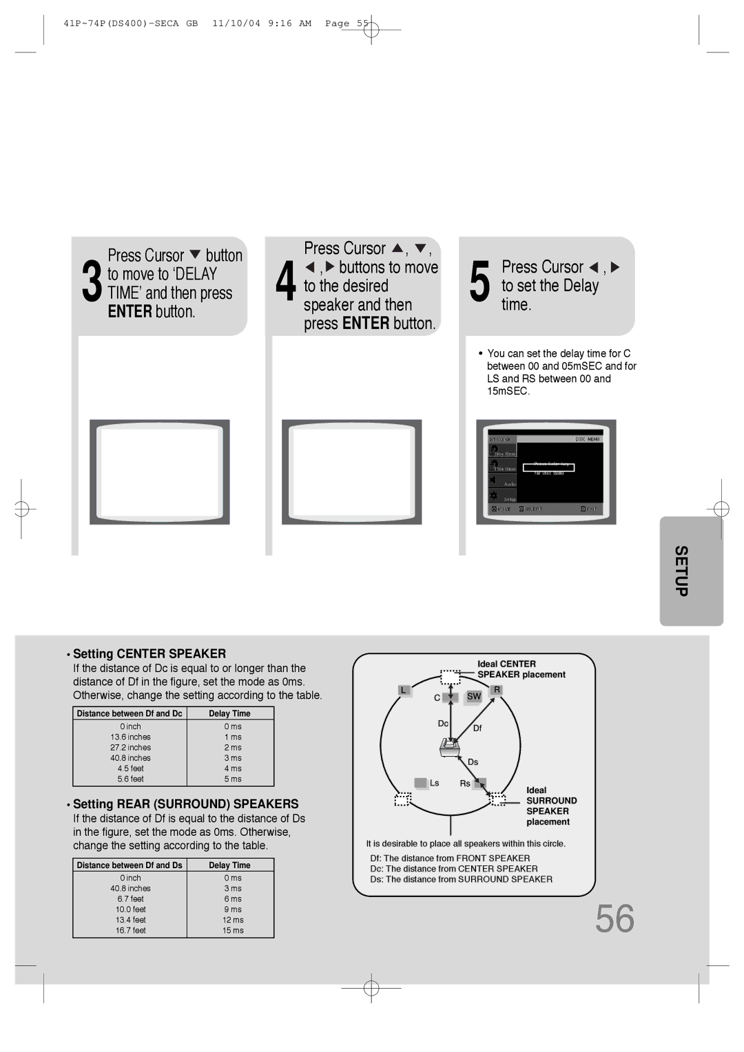 Samsung HT-DS400 instruction manual Press Cursor , to set the Delay time, Setting Center Speaker 