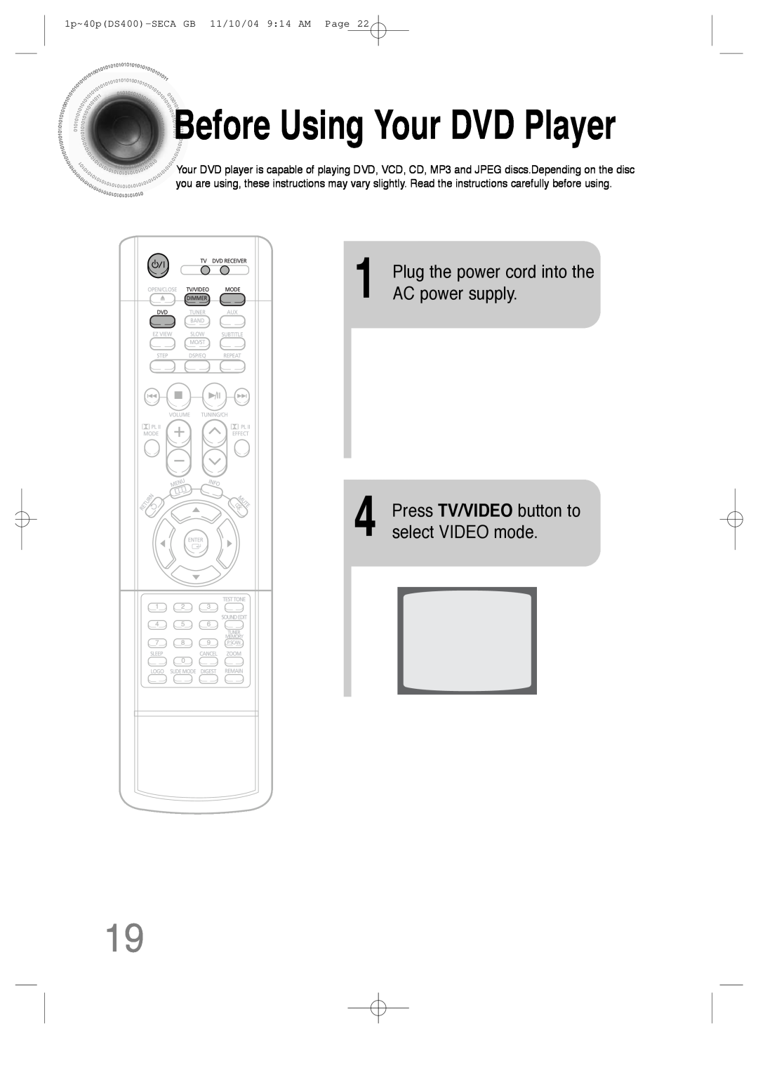 Samsung HT-DS400 instruction manual BeforeUsing Your DVD Player, power supply, Press TV/VIDEO button to select VIDEO mode 