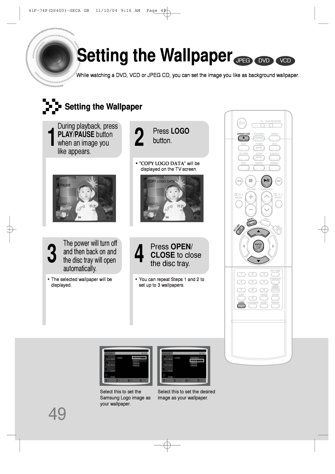 Samsung HT-DS400 Settingthe Wallpaper JPEG DVD VCD, Setting the Wallpaper, During playback, press, button, Press LOGO 