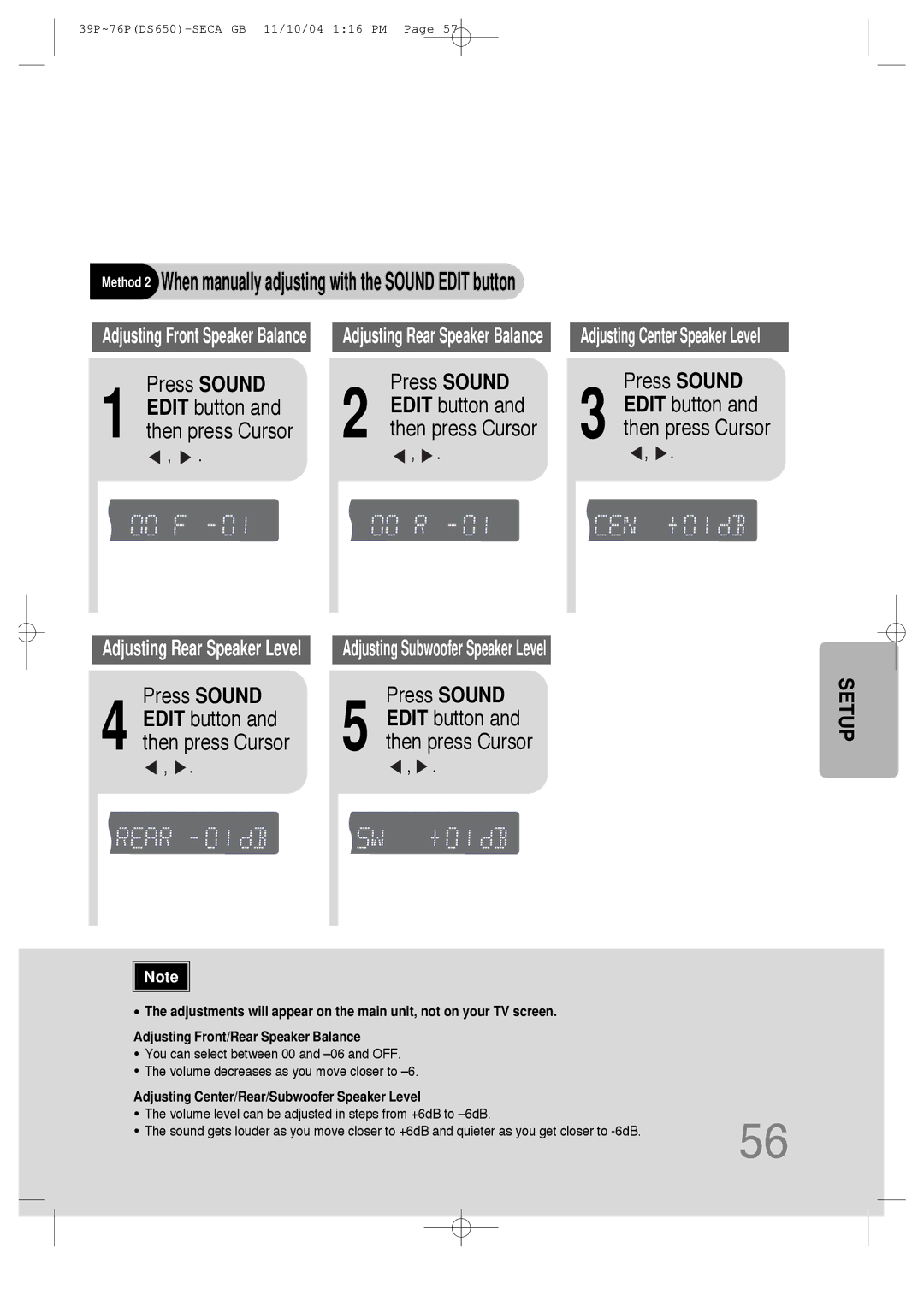 Samsung HT-DS650 instruction manual Method 2 When manually adjusting with the Sound Edit button, Press Sound 