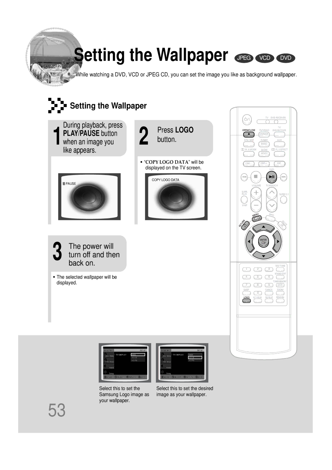 Samsung HT-DS665T Setting the Wallpaper Jpeg VCD DVD, During playback, press, Power will turn off and then back on 