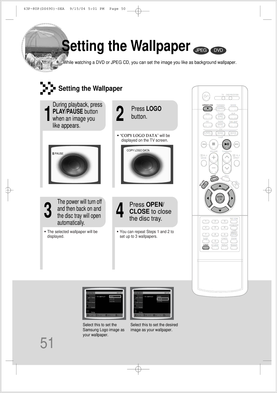 Samsung HT-DS690 instruction manual Setting the Wallpaper Jpeg DVD, During playback, press, Press Open 