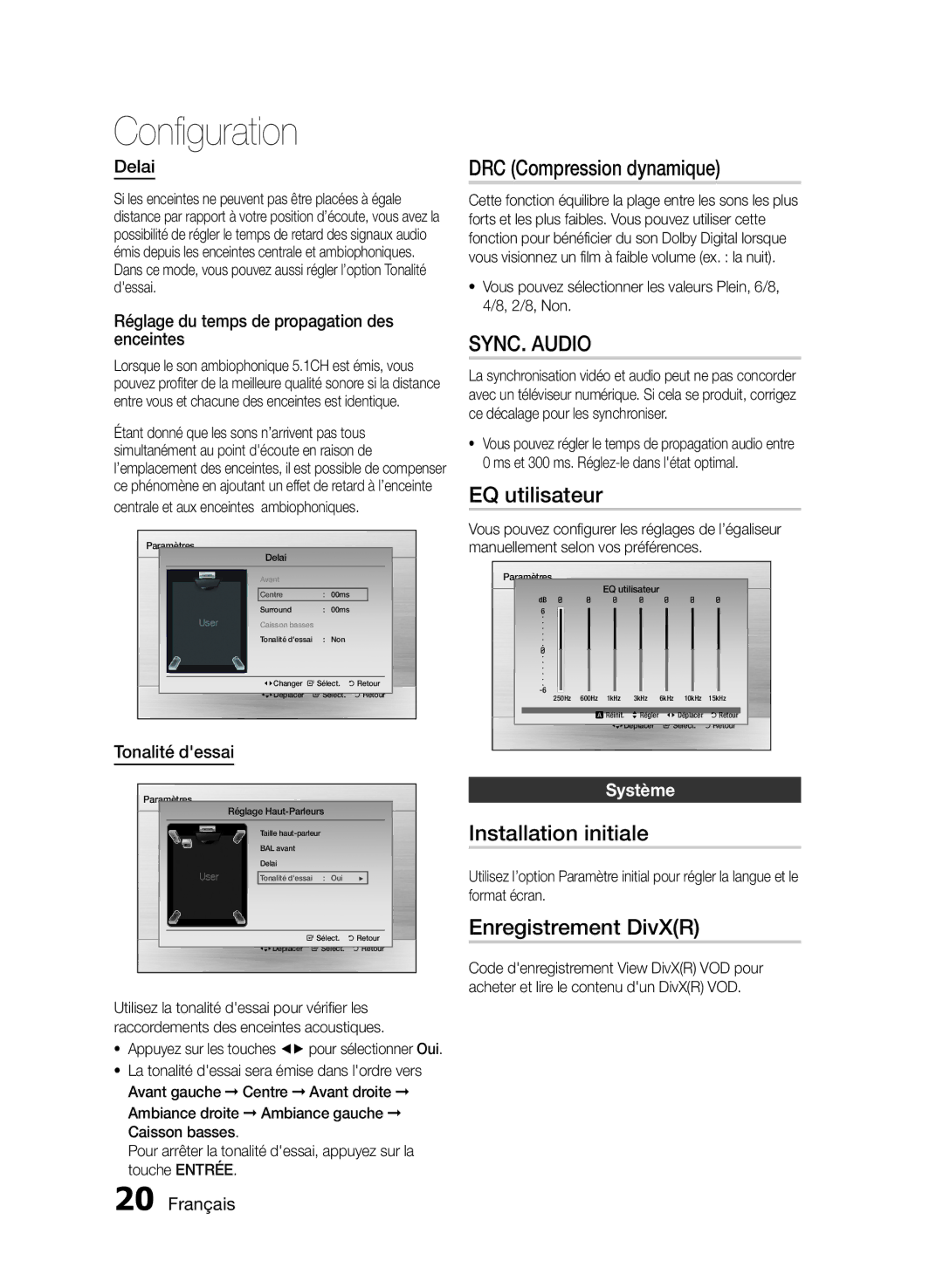 Samsung HT-E330/XE DRC Compression dynamique, SYNC. Audio, EQ utilisateur, Installation initiale, Enregistrement DivXR 