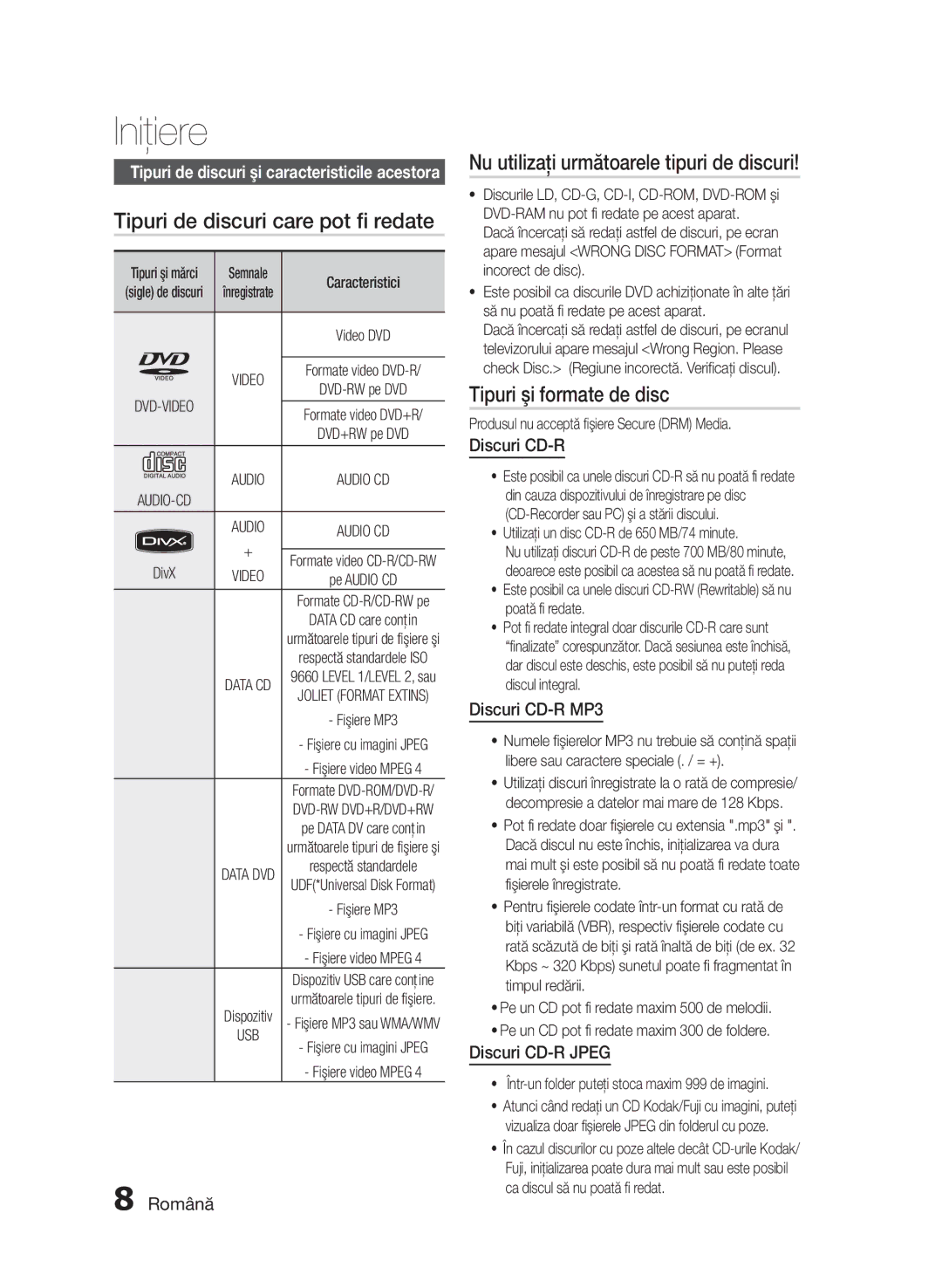 Samsung HT-E330/EN manual Tipuri de discuri care pot fi redate, Nu utilizaţi următoarele tipuri de discuri 