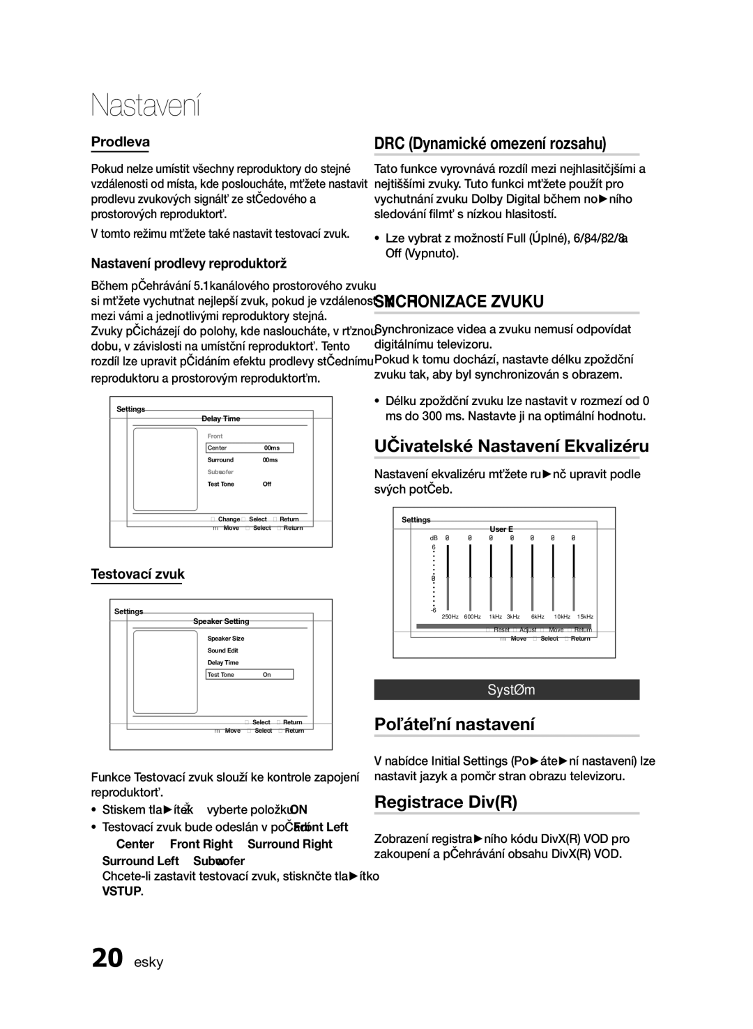 Samsung HT-E330/EN DRC Dynamické omezení rozsahu, Synchronizace Zvuku, Uživatelské Nastavení Ekvalizéru, Registrace DivXR 