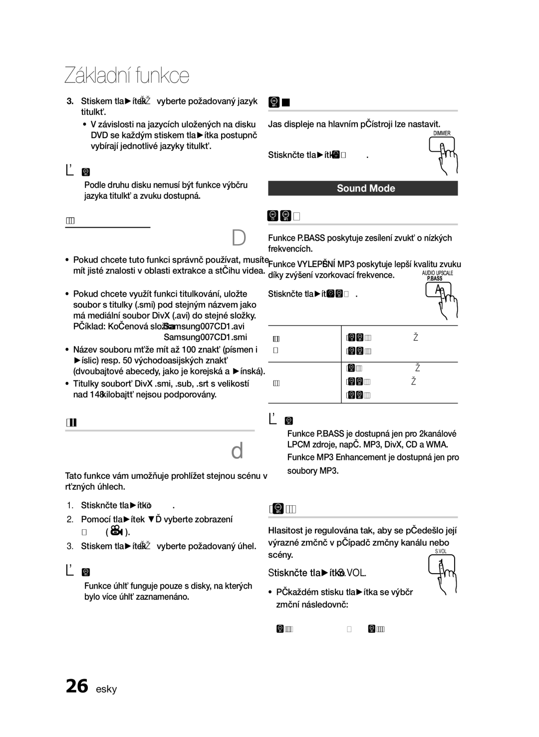 Samsung HT-E330/EN manual Funkce úhlů, Stmívač, VOL Smart Volume, Sound Mode 