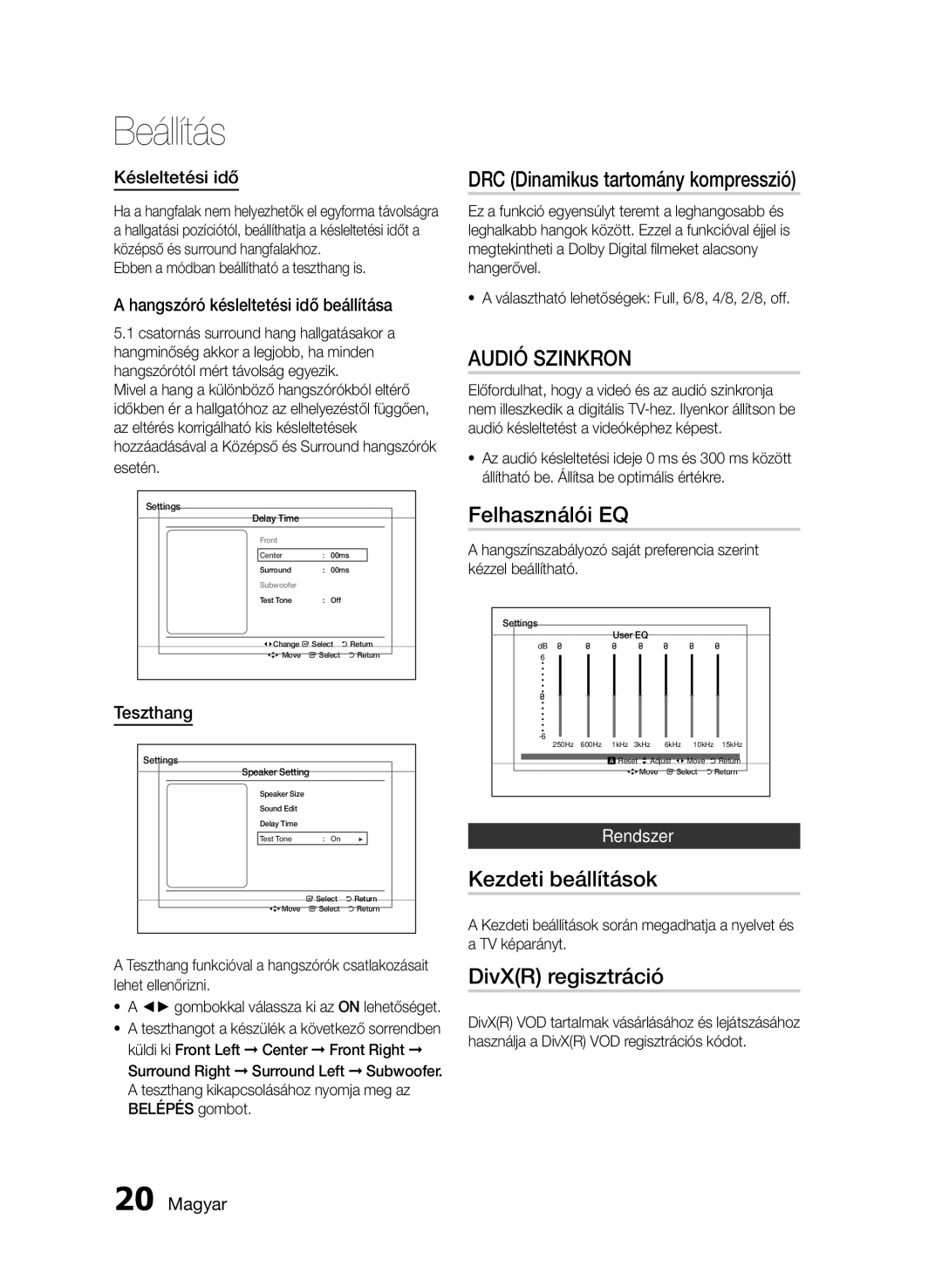 Samsung HT-E330/EN manual DRC Dinamikus tartomány kompresszió, Audió Szinkron, Felhasználói EQ, Kezdeti beállítások 