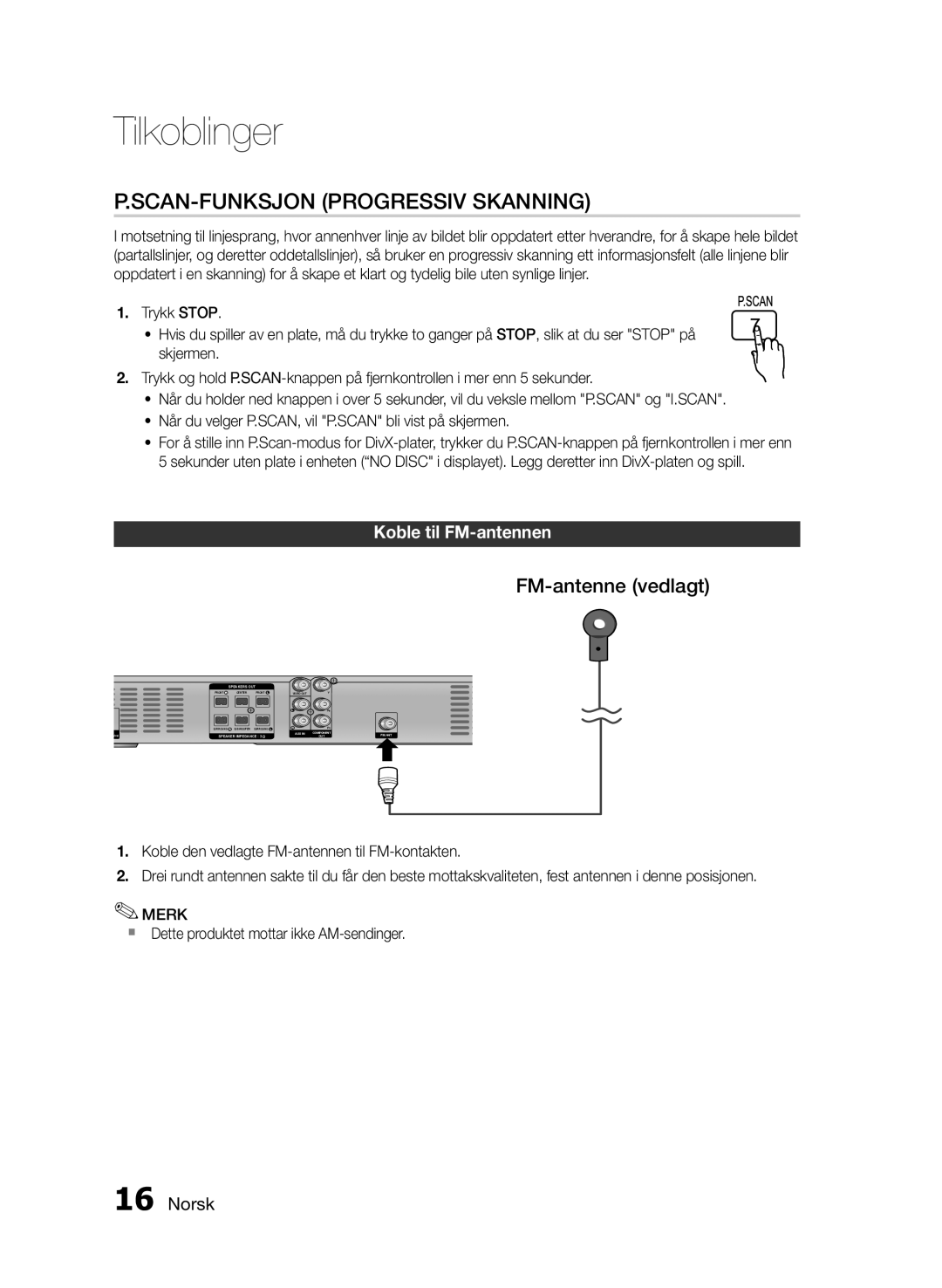 Samsung HT-E330/XE manual SCAN-FUNKSJON Progressiv Skanning, FM-antenne vedlagt, Koble til FM-antennen, Trykk Stop 