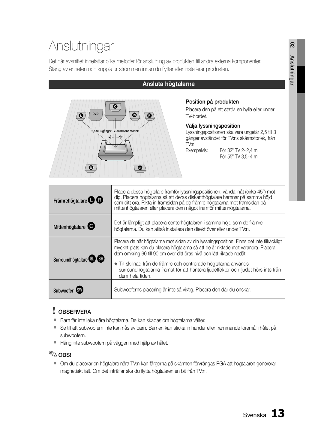 Samsung HT-E330/XE manual Anslutningar, Ansluta högtalarna, Observera 