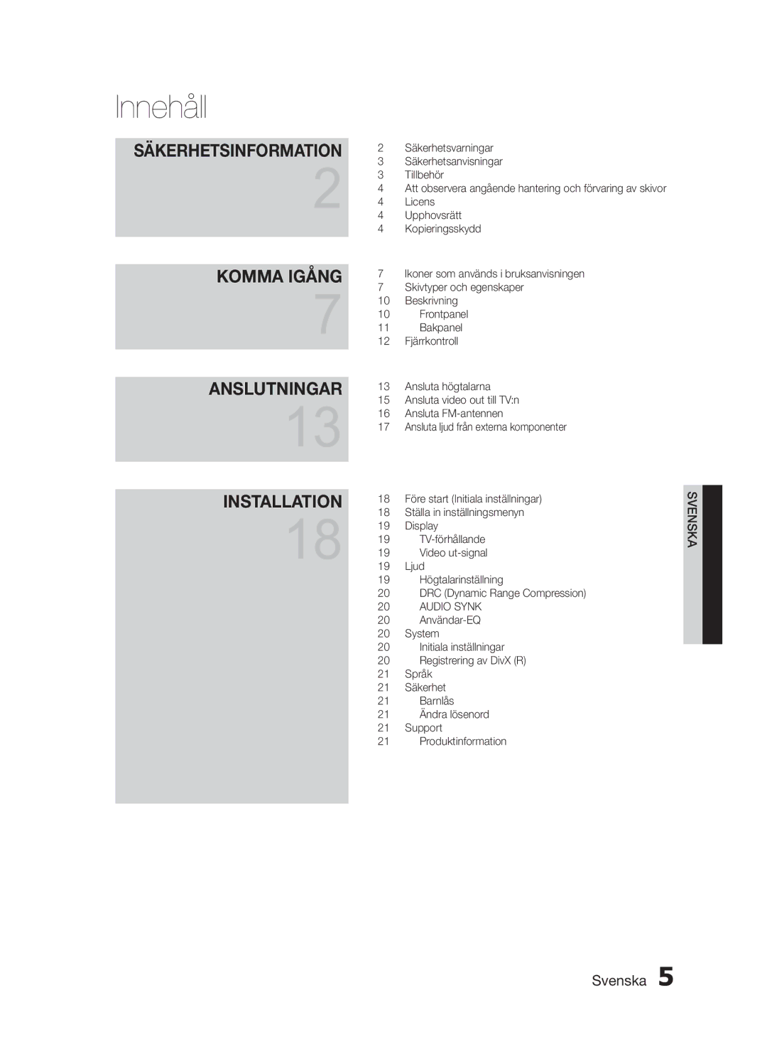 Samsung HT-E330/XE manual Innehåll, Säkerhetsinformation Komma Igång Anslutningar Installation 