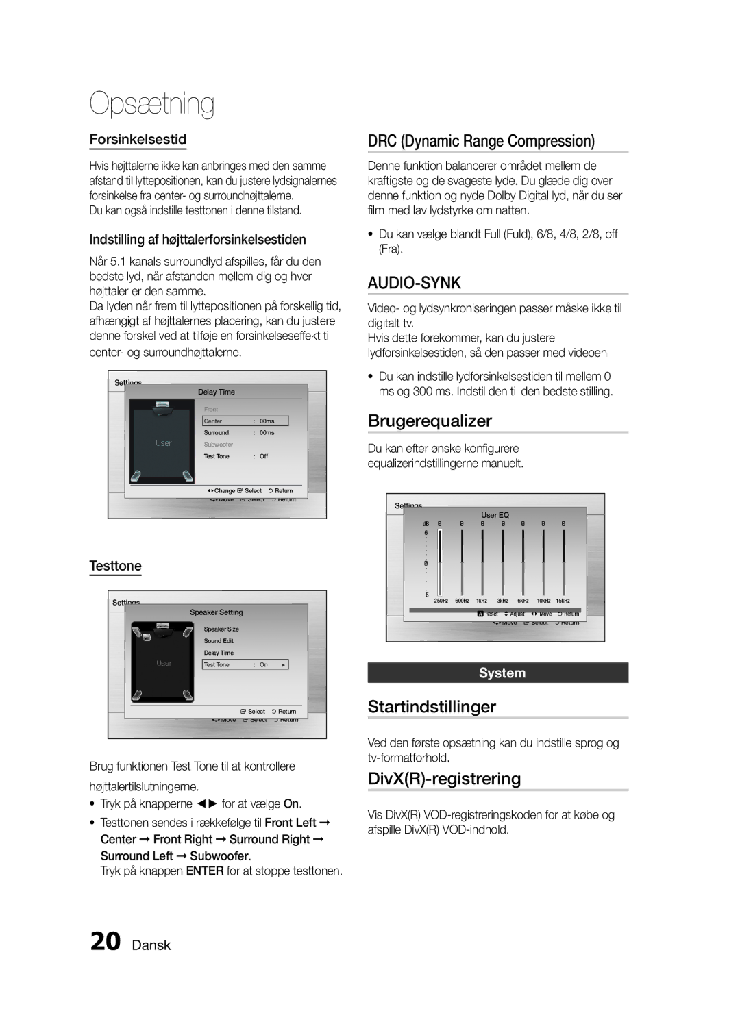 Samsung HT-E330/XE manual Audio-Synk, Brugerequalizer, Startindstillinger, DivXR-registrering 