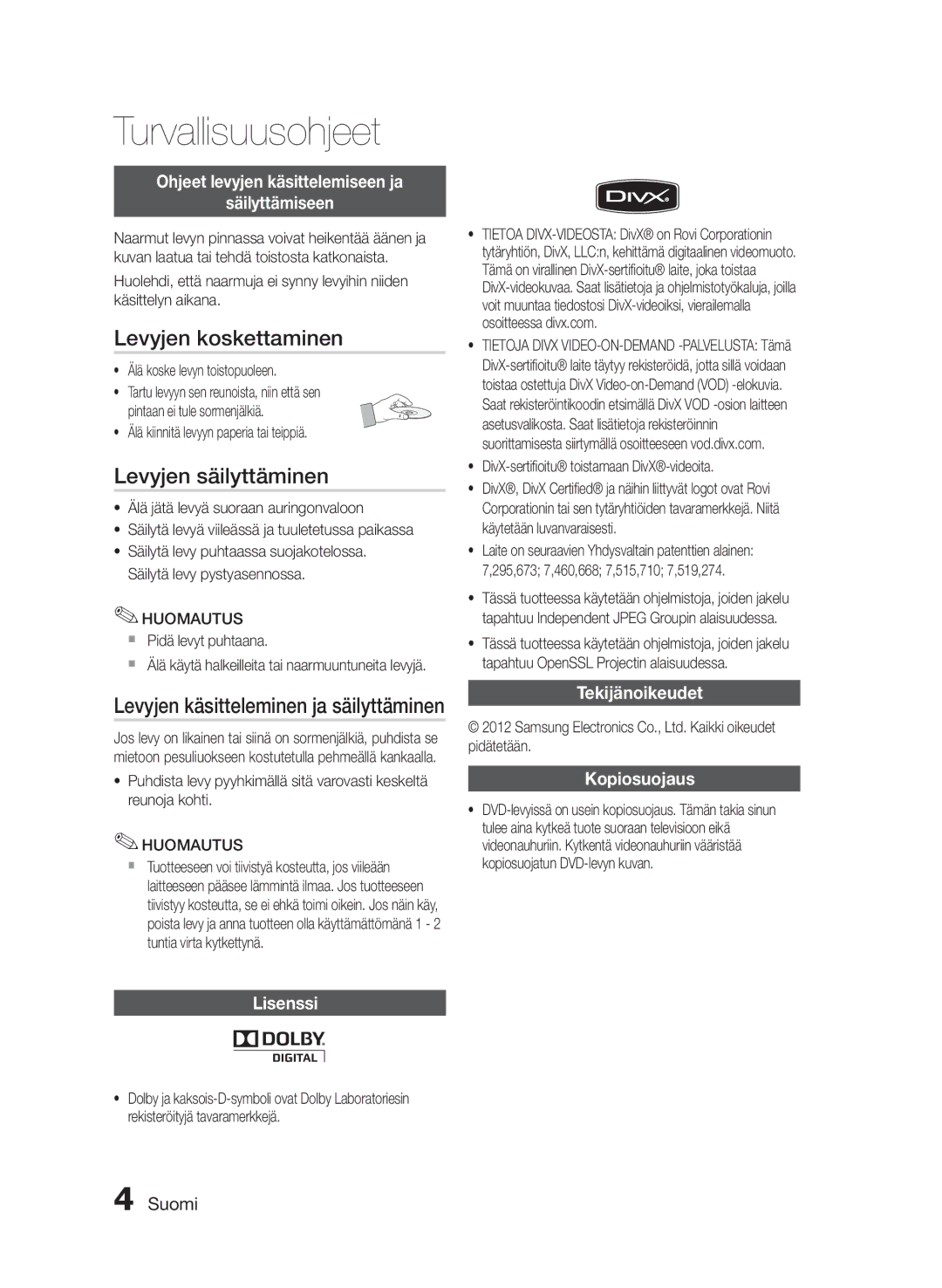 Samsung HT-E330/XE manual Levyjen koskettaminen, Levyjen säilyttäminen, Levyjen käsitteleminen ja säilyttäminen 