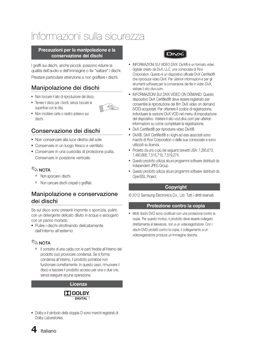 Samsung HT-E330/ZF Manipolazione dei dischi, Conservazione dei dischi, Manipolazione e conservazione dei dischi, Licenza 