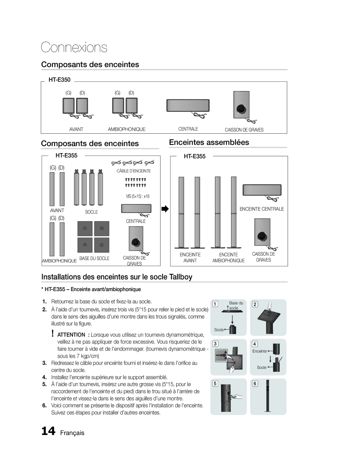 Samsung HT-E350K/ZN Composants des enceintes Enceintes assemblées, Installations des enceintes sur le socle Tallboy 