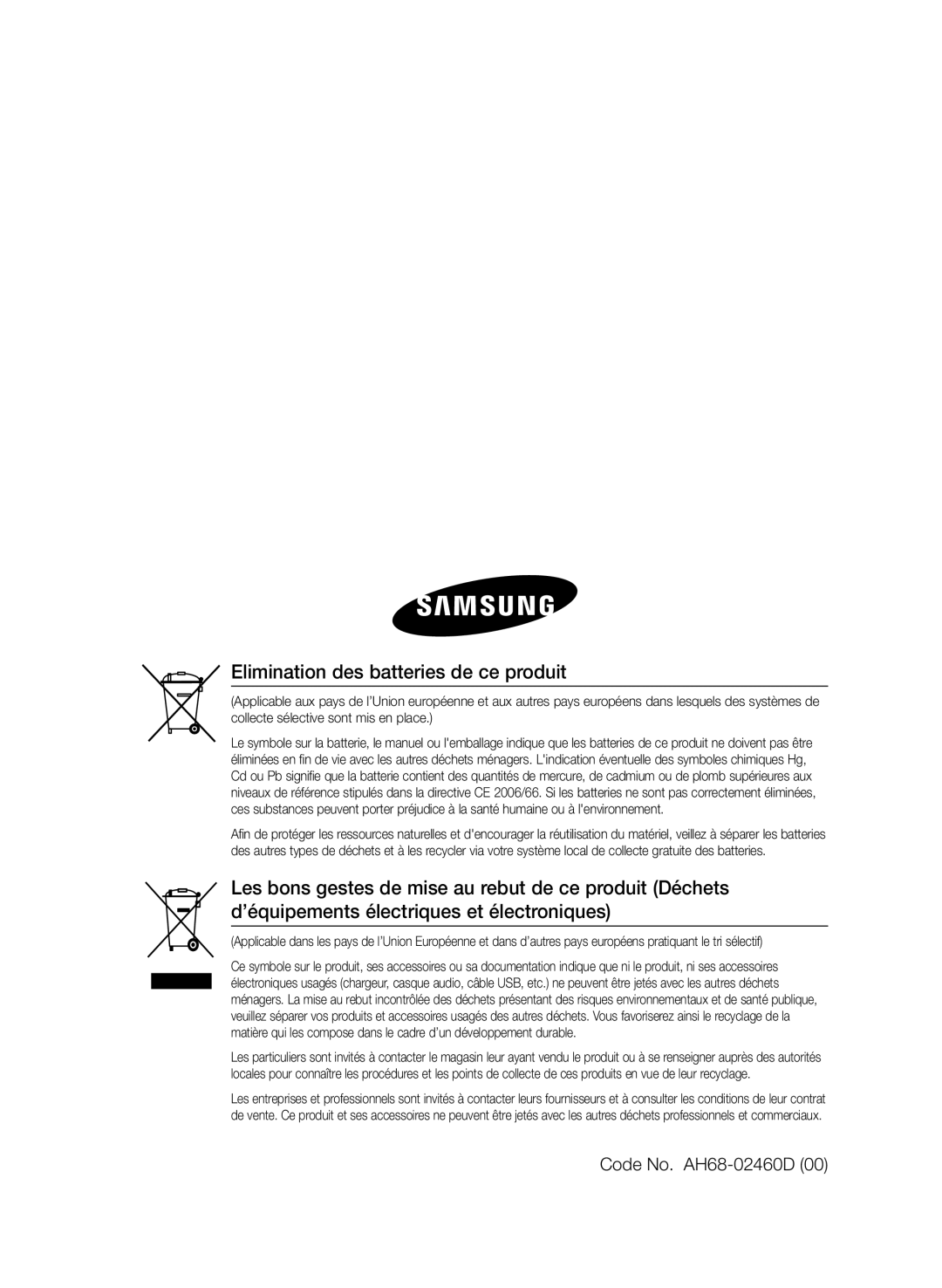 Samsung HT-E350K/ZN, HT-E350/ZF, HT-E355/ZF manual Elimination des batteries de ce produit, Code No. AH68-02460D 