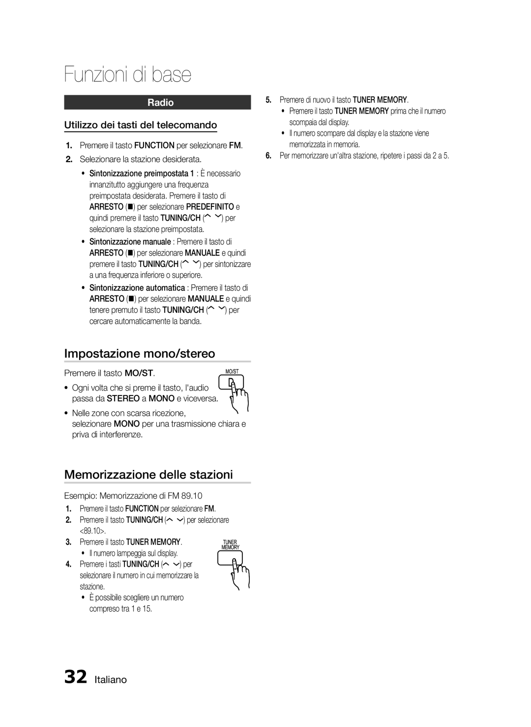 Samsung HT-E355/ZF Impostazione mono/stereo, Memorizzazione delle stazioni, Radio, Utilizzo dei tasti del telecomando 