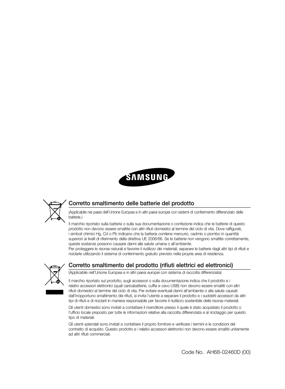 Samsung HT-E355/ZF, HT-E350/ZF, HT-E350K/ZN manual Corretto smaltimento delle batterie del prodotto, Code No. AH68-02460D 