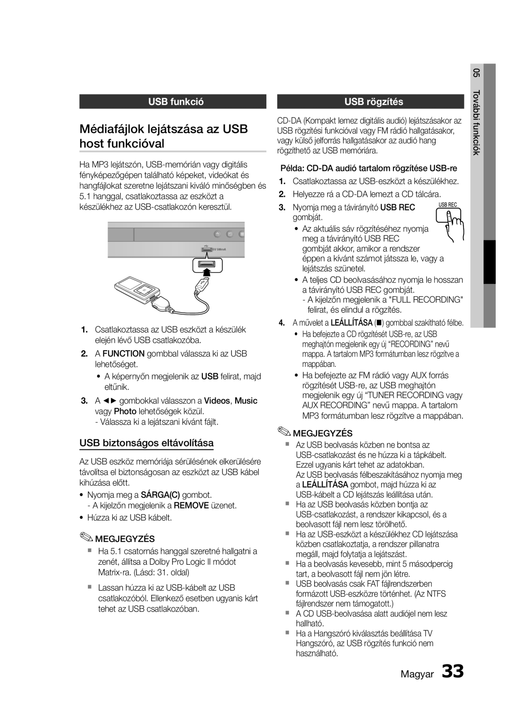 Samsung HT-E355/EN Médiafájlok lejátszása az USB, Host funkcióval, USB funkció USB rögzítés, USB biztonságos eltávolítása 