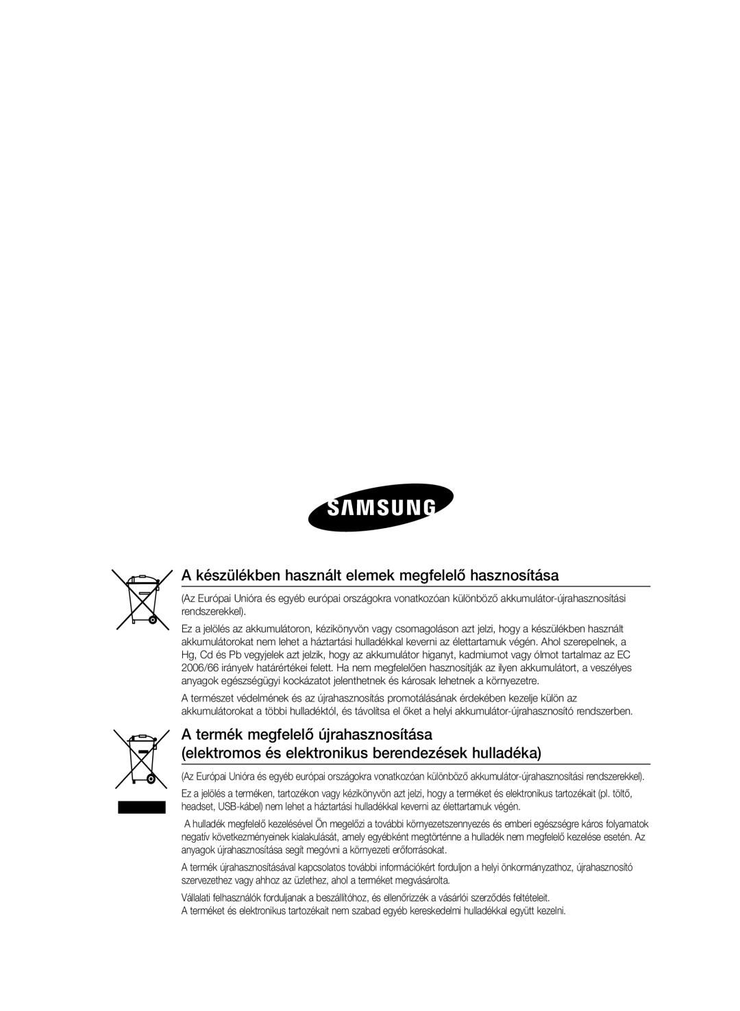 Samsung HT-E355/EN, HT-E350/EN manual Készülékben használt elemek megfelelő hasznosítása 