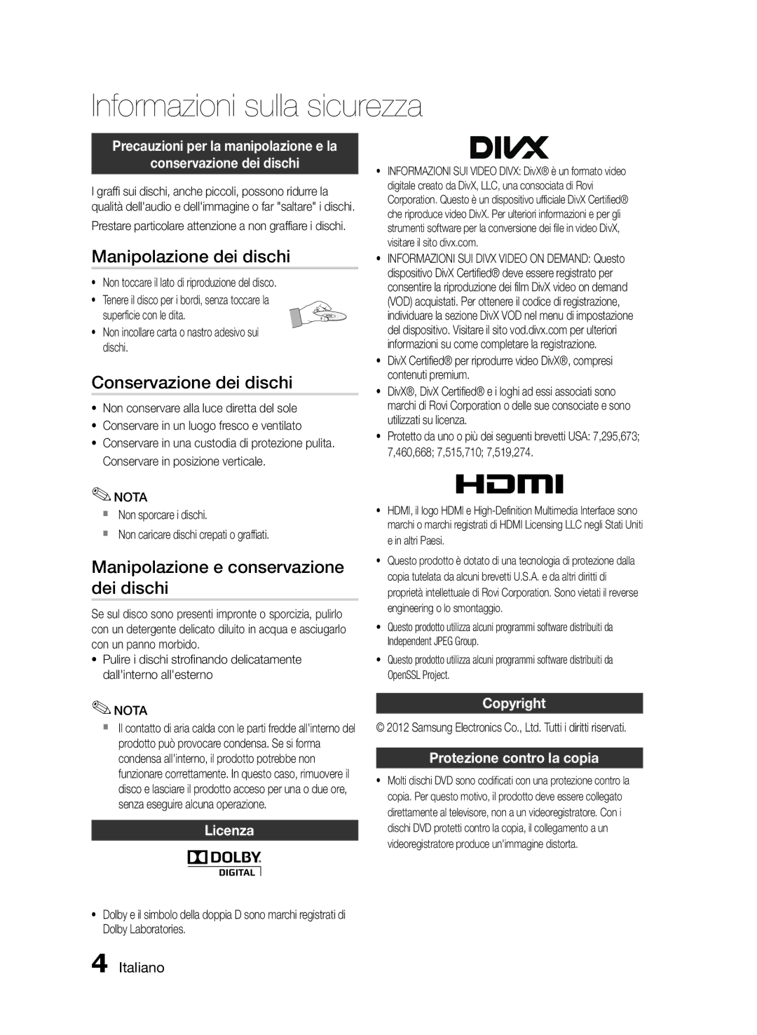 Samsung HT-E355/ZF Manipolazione dei dischi, Conservazione dei dischi, Manipolazione e conservazione dei dischi, Licenza 