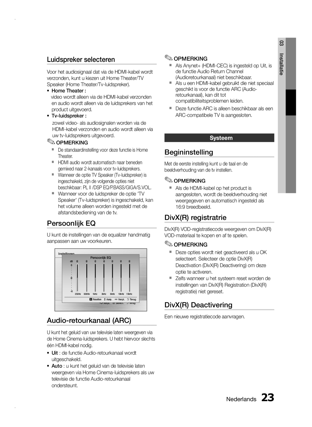 Samsung HT-E350/EN manual Luidspreker selecteren, Begininstelling, Persoonlijk EQ DivXR registratrie, DivXR Deactivering 