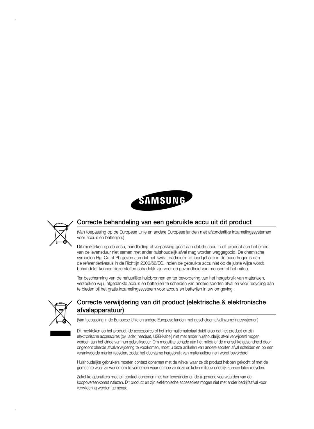 Samsung HT-E350/EN, HT-E355/EN, HT-E350/XN, HT-E350/TK manual Correcte behandeling van een gebruikte accu uit dit product 