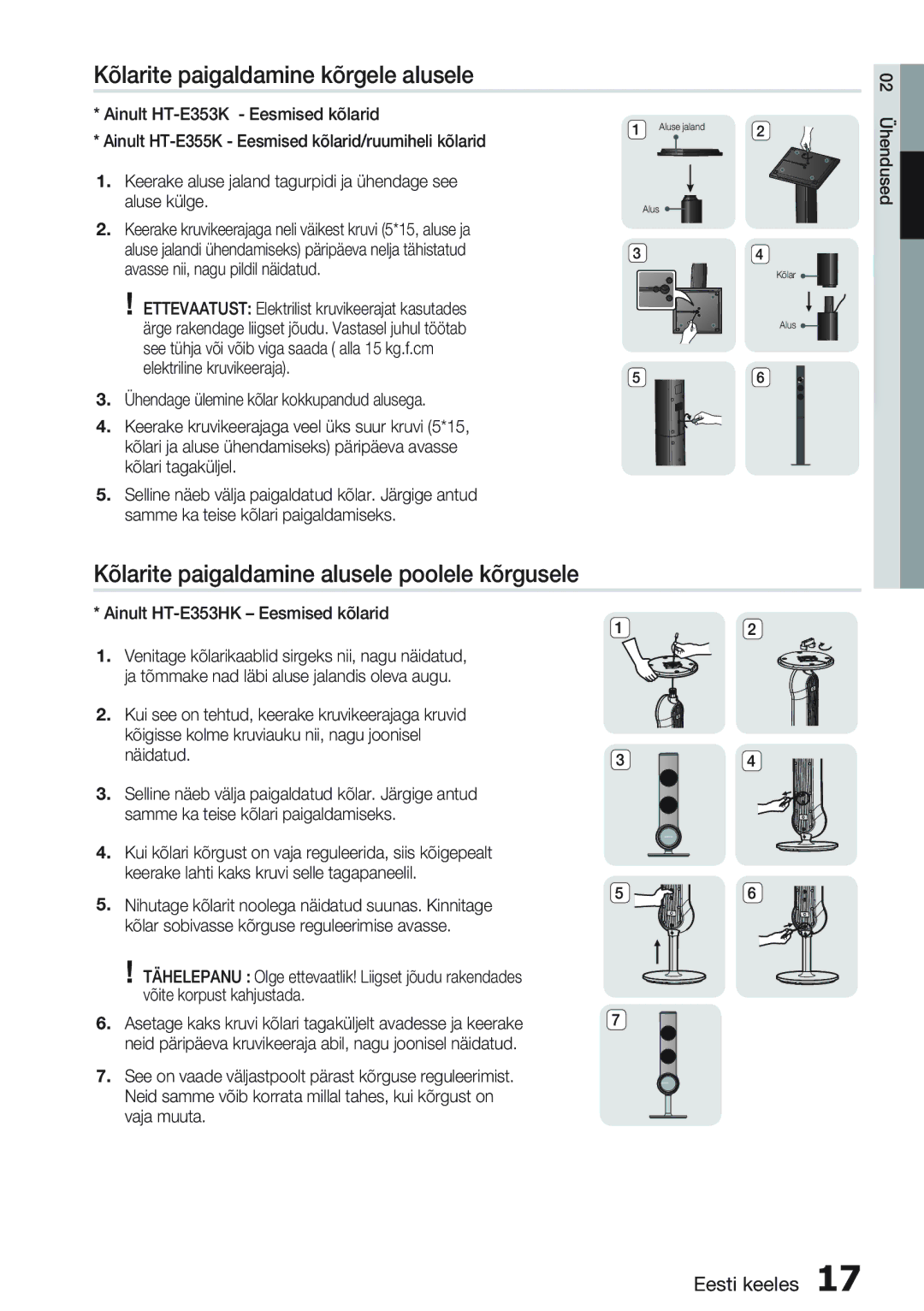 Samsung HT-E355K/RU manual Kõlarite paigaldamine kõrgele alusele, Kõlarite paigaldamine alusele poolele kõrgusele 