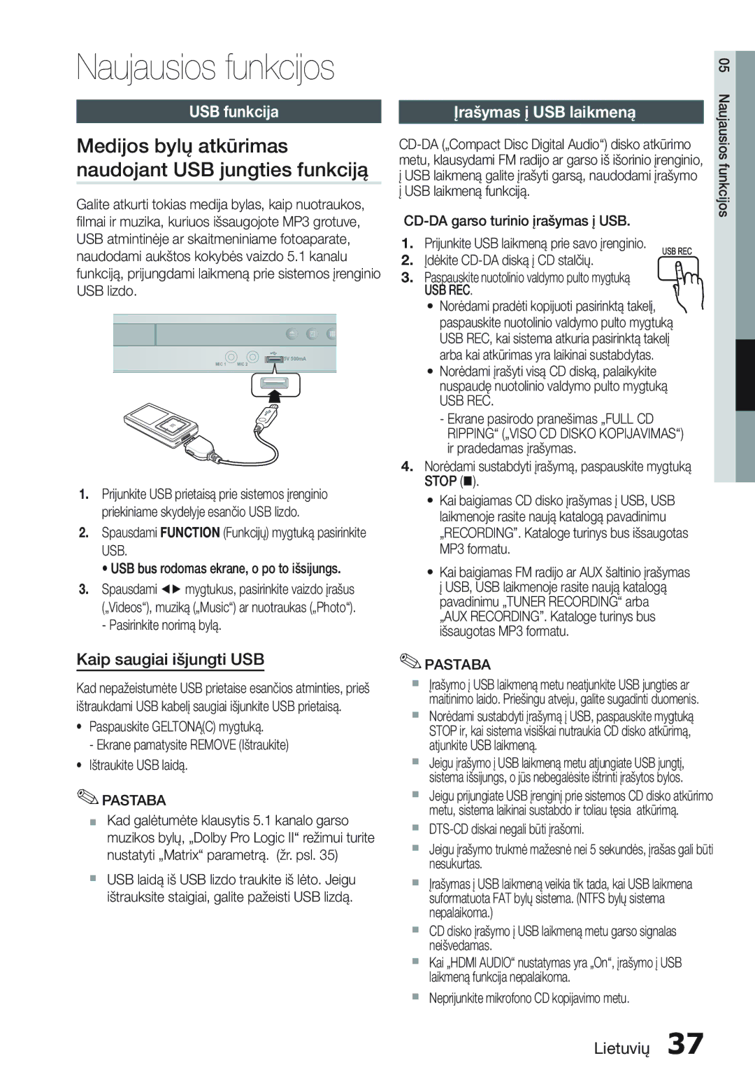 Samsung HT-E355K/RU manual Medijos bylų atkūrimas naudojant USB jungties funkciją, USB funkcija, Įrašymas į USB laikmeną 