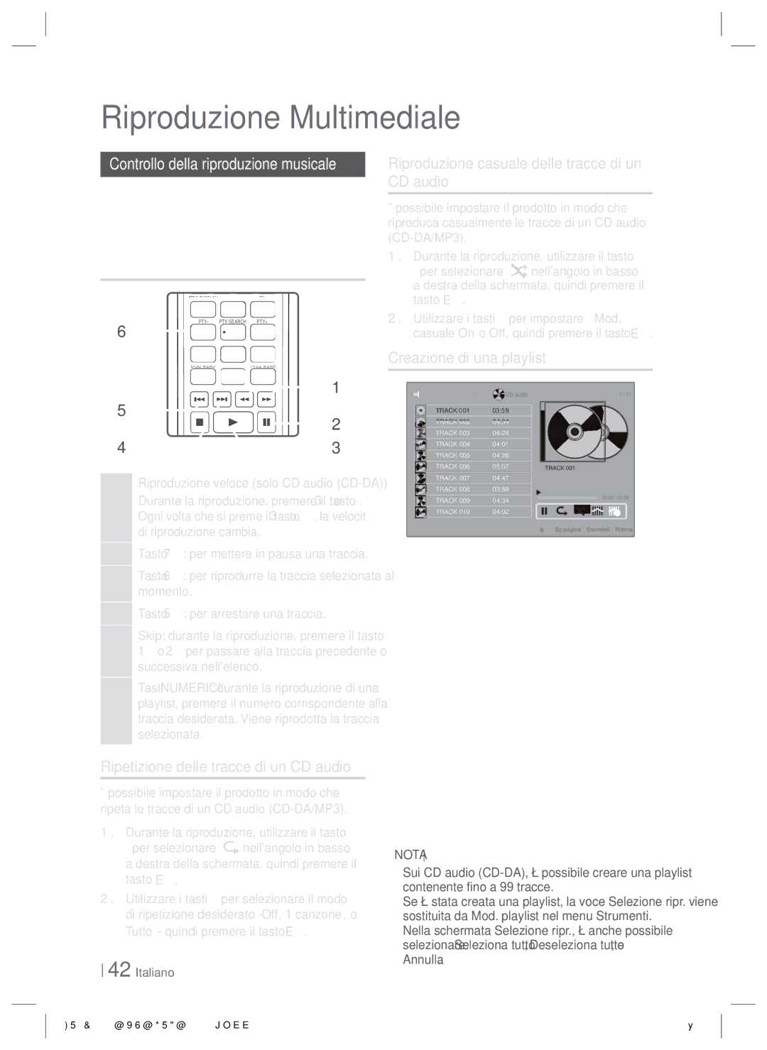 Samsung HT-E4200/ZF manual Ripetizione delle tracce di un CD audio, Riproduzione casuale delle tracce di un CD audio 